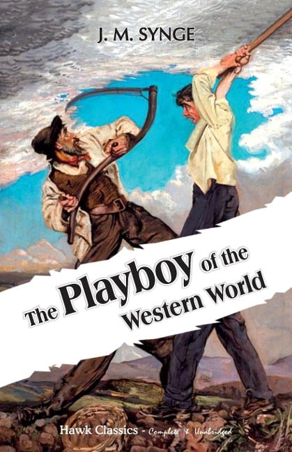 The Playboy of the Western World - J. M. Synge