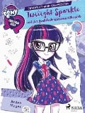 Cover-Bild zum Titel 'My Little Pony - Equestria Girls - Twilight Sparkle und der funkelnde Wissenswettbewerb' von 'Arden Hayes'