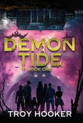 Cover-Bild zum Titel 'Demon Tide' von 'Troy Hooker'