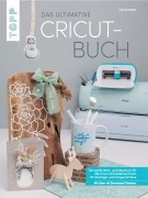 Cover-Bild zum Titel 'Das ultimative Cricut-Buch' von 'Lisa Janssen'