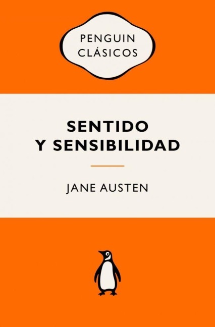 Sentido Y Sensibilidad (Ediciones Icónicas) / Sense and Sensibility - Jane Austen