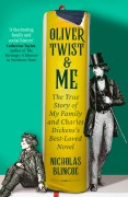 Cover-Bild zum Titel 'Oliver Twist & Me' von 'Nicholas Blincoe'