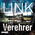 Cover-Bild zum Titel 'Der Verehrer' von 'Charlotte Link'