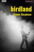 Cover-Bild zum Titel 'Birdland' von 'Simon Stephens'