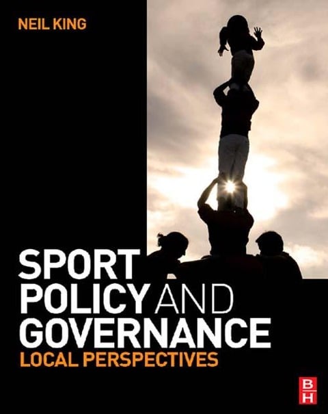 Sport Policy and Governance - Neil King
