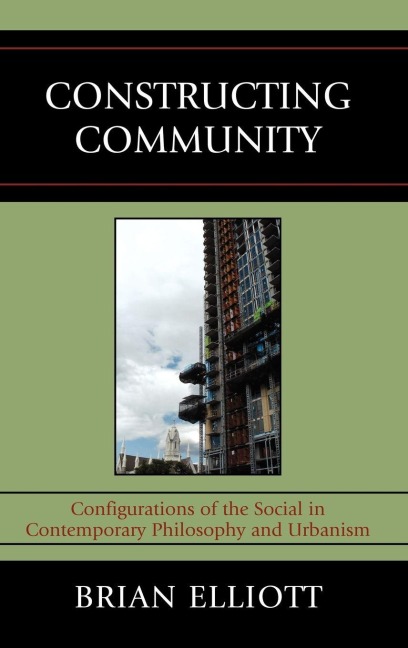 Constructing Community - Brian Elliott