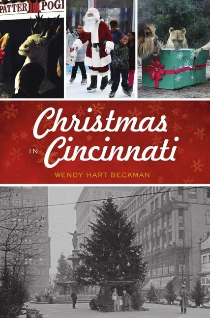 Christmas in Cincinnati - Wendy H Beckman