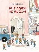 Cover-Bild zum Titel 'Alle gehen ins Museum' von 'Jean-Luc Englebert'