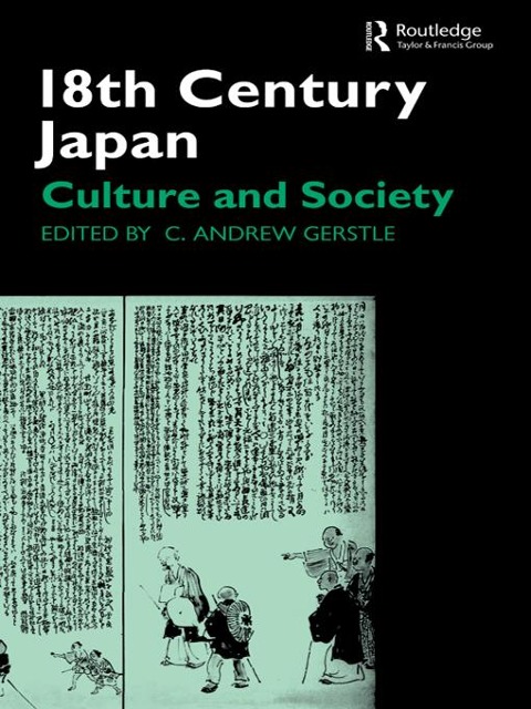 18th Century Japan - C. Andrew Gerstle