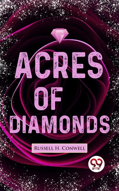 Acres Of Diamonds - Russell H. Conwell