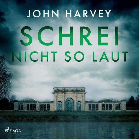 Schrei nicht so laut - John Harvey