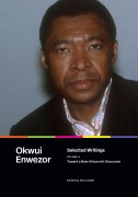 Cover-Bild zum Titel 'Selected Writings, Volume 1' von 'Okwui Enwezor'