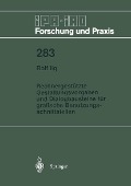 Cover-Bild zum Titel 'Rechnergestützte Gestaltungsvorgaben und Dialogbausteine für grafische Benutzungsschnittstellen' von 'Rolf Ilg'