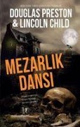 Cover-Bild zum Titel 'Mezarlik Dansi' von 'Douglas Preston, Lincoln Child'
