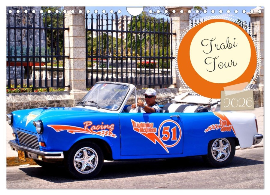 Trabi Tour (Wandkalender 2026 DIN A4 quer), CALVENDO Monatskalender - Henning von Löwis of Menar