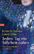 Cover-Bild zum Titel 'Jeden Tag ein bißchen näher' von 'Irvin D. Yalom'