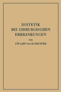 Cover-Bild zum Titel 'Diätetik bei Chirurgischen Erkrankungen' von 'H. Neuffer, F. W. Lapp'