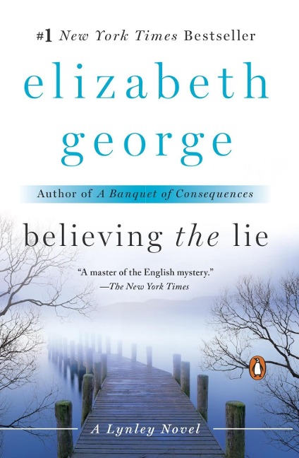 Believing the Lie - Elizabeth George
