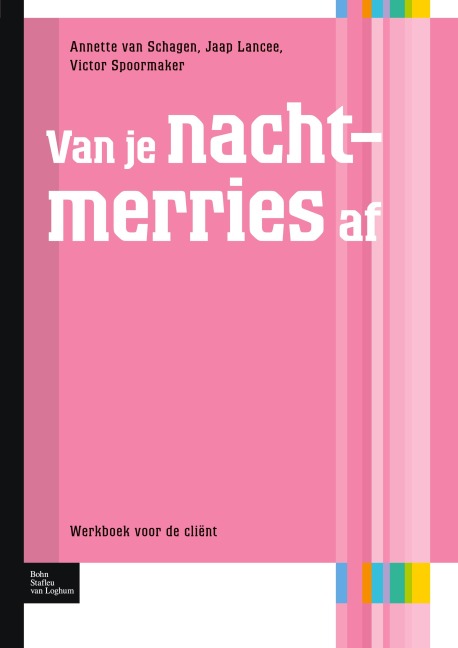 Van je nachtmerries af - Annette van Schagen, Victor I. Spoormaker, Jaap Lancee