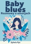 Cover-Bild zum Titel 'Baby blues' von 'Limitless Mind Publishing, Sylwia Py¿'