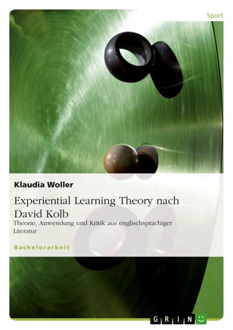 Experiential Learning Theory nach David Kolb - Klaudia Woller