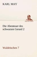 Die Abenteuer des schwarzen Gerard 2 - Karl May