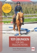 Cover-Bild zum Titel '101 Übungen für das tägliche Reiten' von 'Sonja Waggershauser'