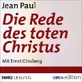 Cover-Bild zum Titel 'Die Rede des toten Christus' von 'Jean Paul'