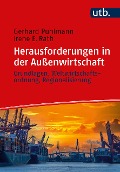 Herausforderungen in der Außenwirtschaft - Gerhard Puhlmann, Irene Rath