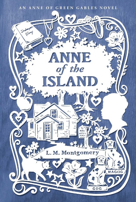 Anne of the Island - L M Montgomery