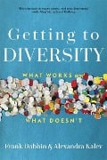 Getting to Diversity - Frank Dobbin, Alexandra Kalev