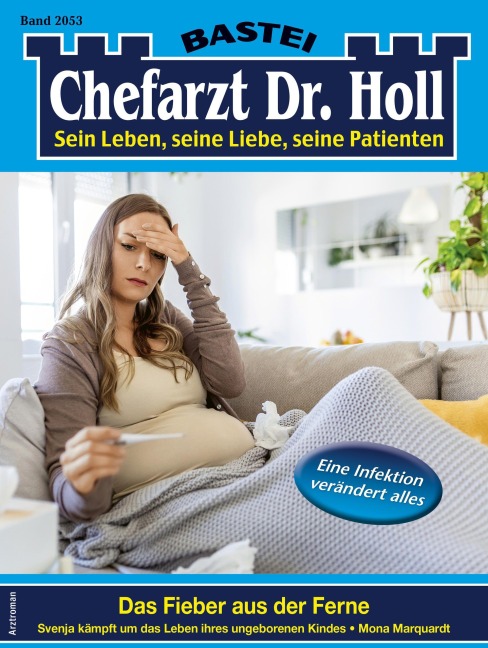 Chefarzt Dr. Holl 2053 - Mona Marquardt