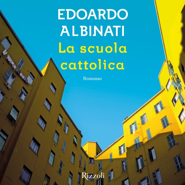 La scuola cattolica - Albinati Edoardo