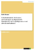 Cover-Bild zum Titel 'Cyberkriminalität. Bedeutung, Auswirkungen auf digitalisierte Produktions- und Logistikprozesse und Abwehrmaßnahmen' von 'Sofie Danner'