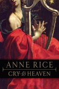 Cover-Bild zum Titel 'Cry to Heaven' von 'Anne Rice'