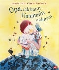 Cover-Bild zum Titel 'Opa, ich kann Hummeln zähmen' von 'Monika Feth'