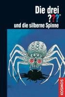 Die drei ??? und die silberne Spinne (drei Fragezeichen) - Robert Arthur