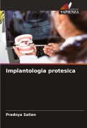 Cover-Bild zum Titel 'Implantologia protesica' von 'Pradnya Salian'