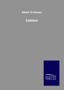 Cover-Bild zum Titel 'Celebes' von 'Albert Grubauer'