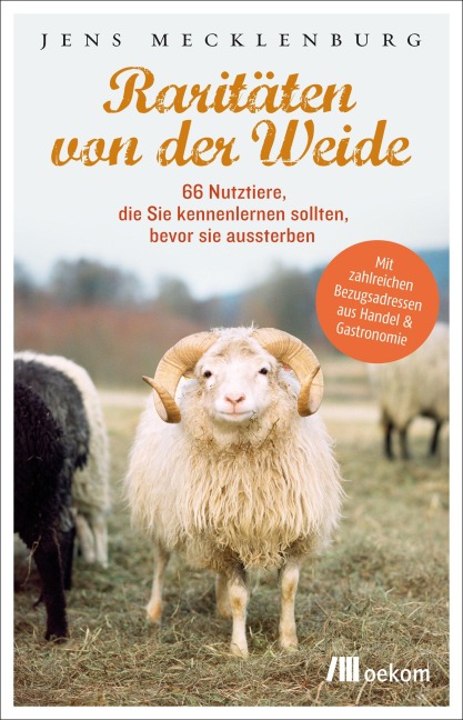 Raritäten von der Weide - Jens Mecklenburg