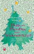 Cover-Bild zum Titel 'Sternstunden zur Weihnachtszeit' von 'Andreas Wojak'