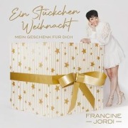 Ein Stückchen Weihnacht (mein Geschenk für dich) - Francine Jordi