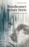 Cover-Bild zum Titel 'Wundwasser meiner Seele' von 'Marthe-Lorenza Krafft'
