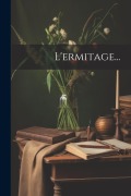 Cover-Bild zum Titel 'L'ermitage...' von 'Anonymous'