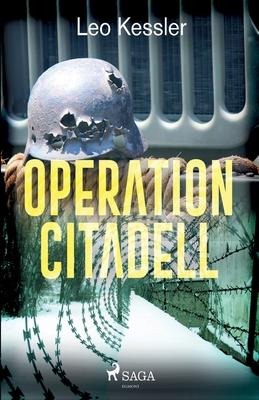 Operation Citadell - Leo Kessler