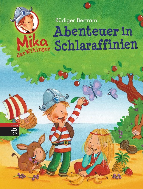 Mika der Wikinger - Abenteuer in Schlaraffinien - Rüdiger Bertram
