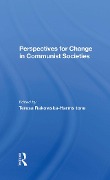 Cover-Bild zum Titel 'Perspectives For Change In Communist Societies' von 'Theresa Rakowska-Harmstone, Teresa Rakowska-Harmstone'
