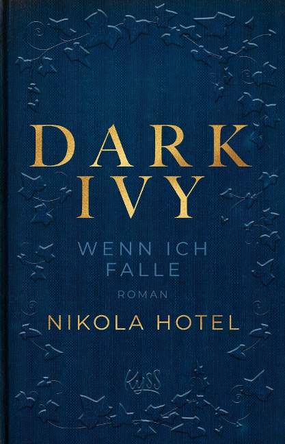 Dark Ivy - Wenn ich falle - Nikola Hotel