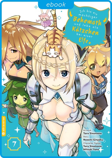 Ich bin ein mächtiger Behemoth und lebe als Kätzchen bei einer Elfe 07 - Nozomi Ginyoku, Taro Sinonome, Mitsuki Yano