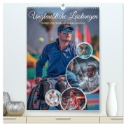 Cover-Bild zum Titel 'Unglaubliche Leistungen - Helden mit Handicap im Rampenlicht (hochwertiger Premium Wandkalender 2026 DIN A2 hoch), Kunstdruck in Hochglanz' von 'Steffen Gierok-Latniak'